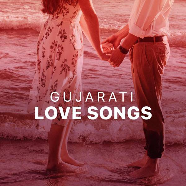 Gujarati Love Songs