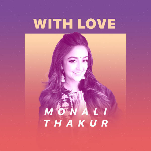 With Love, Monali Thakur-hover