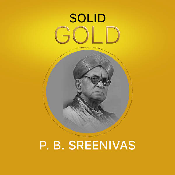 Solid Gold - P. B. Sreenivas