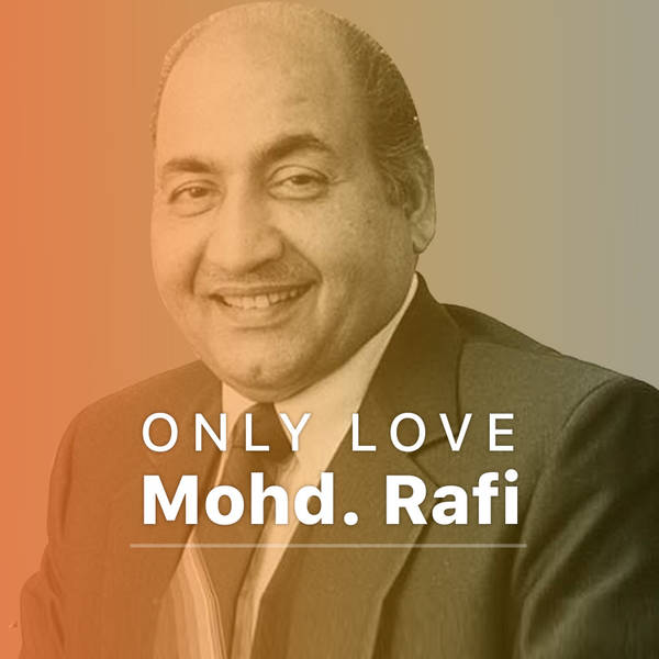 Only Love - Mohd. Rafi