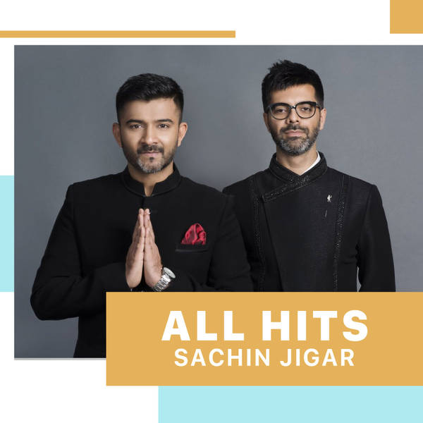 All Hits - Sachin Jigar-hover