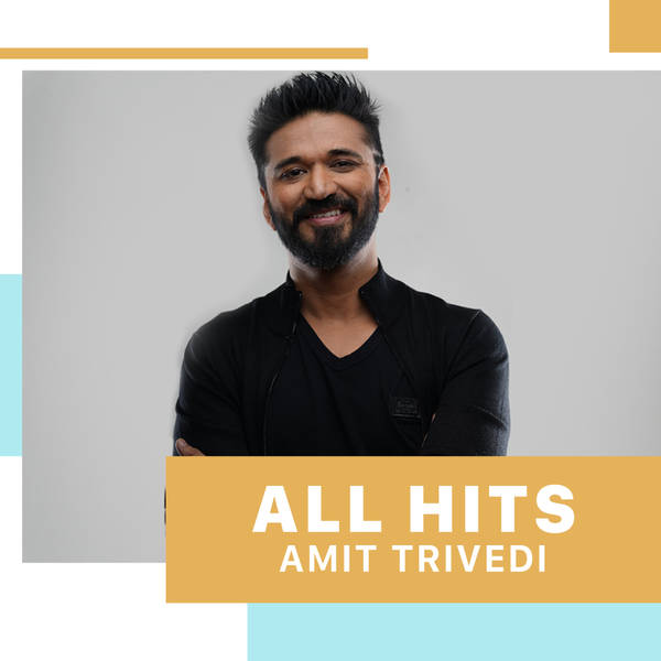 All Hits - Amit Trivedi-hover