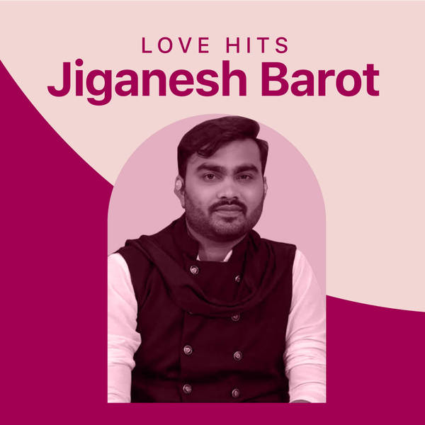 Love Hits of Jignesh Barot