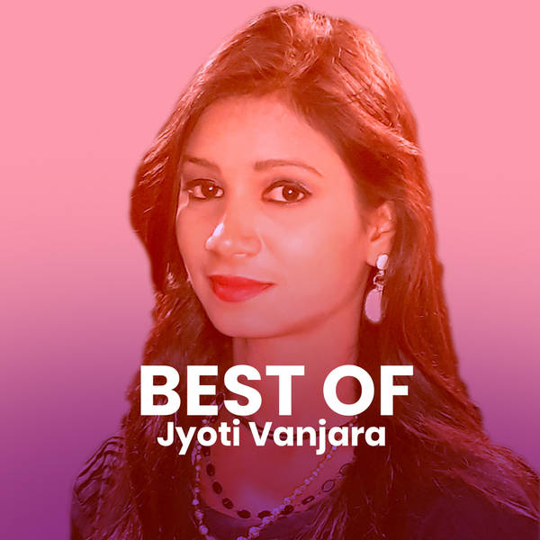 Best of Jyoti Vanjara