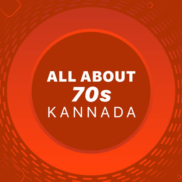 All About 70s - Kannada