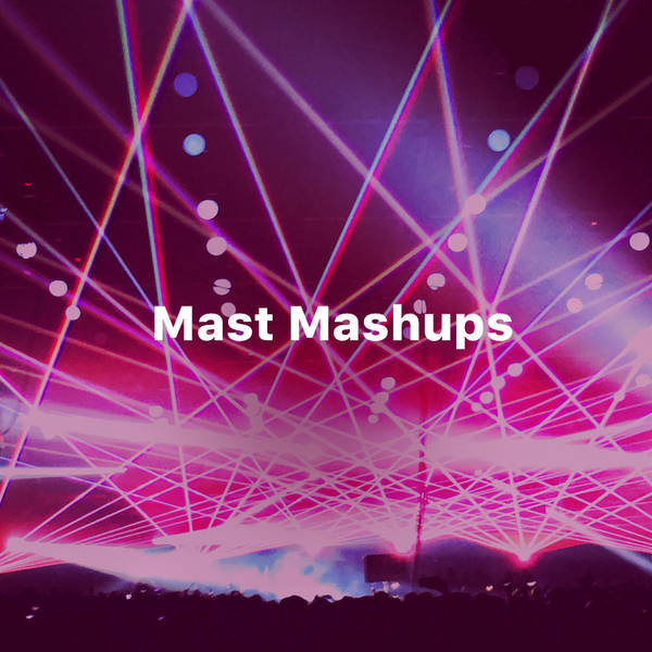 Mast Mashups-hover