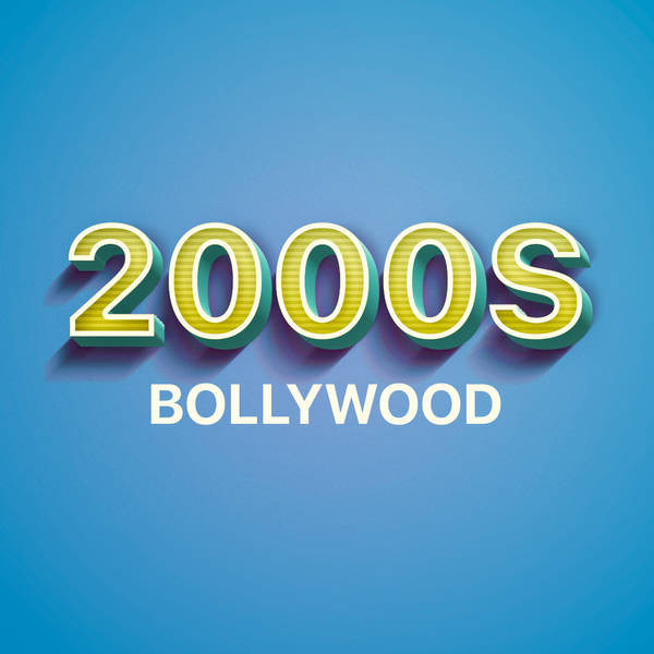 2000s Bollywood