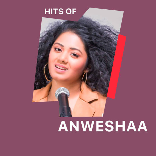 Hits of Anweshaa