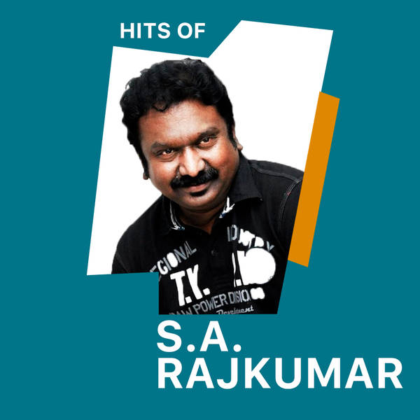 Hits of S.A. Rajkumar