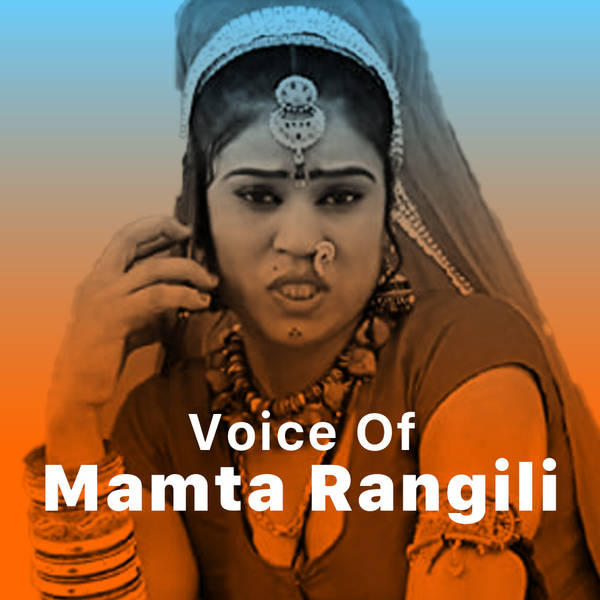 Voice of Mamta Rangili