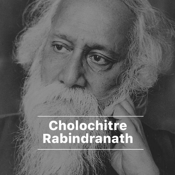 Cholochitre Rabindranath