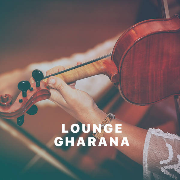 Lounge Gharana-hover