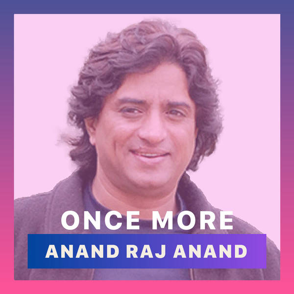 Once More - Anand Raj Anand