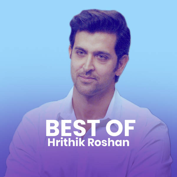 Best of Hrithik Roshan-hover