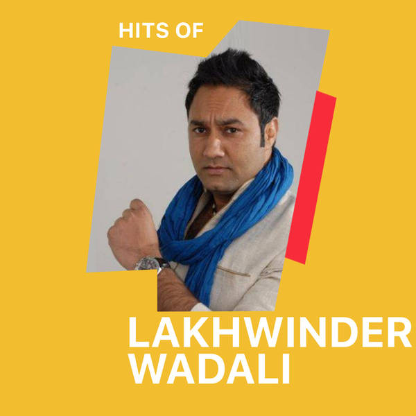 Hits of Lakhwinder Wadali