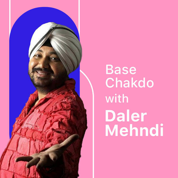 Base Chakdo with Daler Mehndi-hover