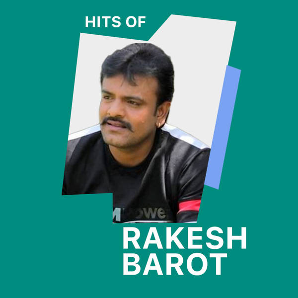 Hits of Rakesh Barot