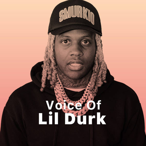 Voice Of Lil Durk-hover