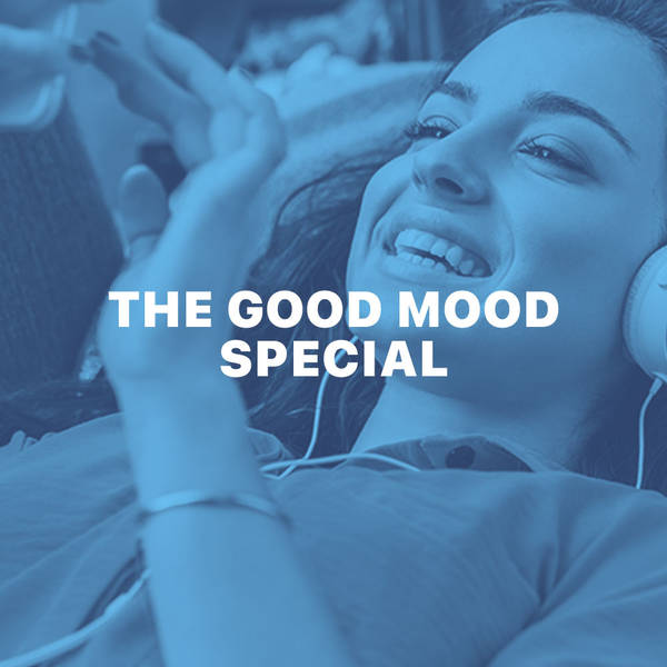 The Good Mood Special