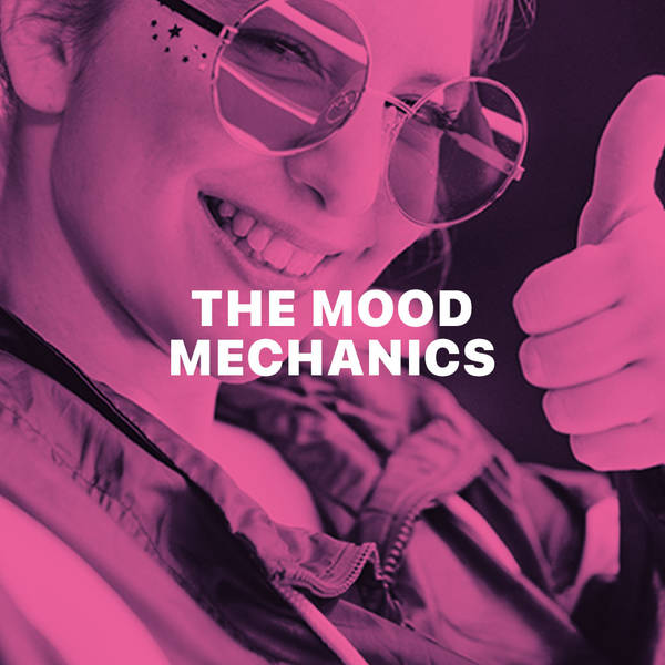 The Mood Mechanics