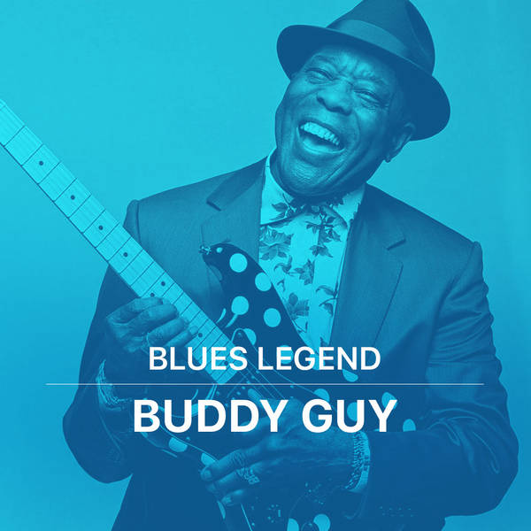 Blues Legend Buddy Guy