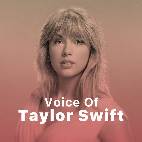 Voice of Taylor Swift