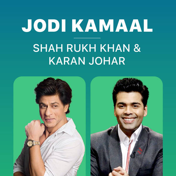 Jodi Kamaal - Shah Rukh Khan and Karan Johar