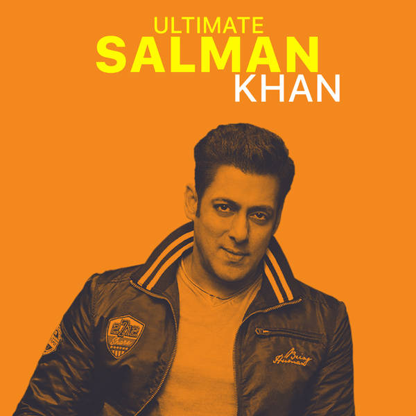 Ultimate Salman Khan