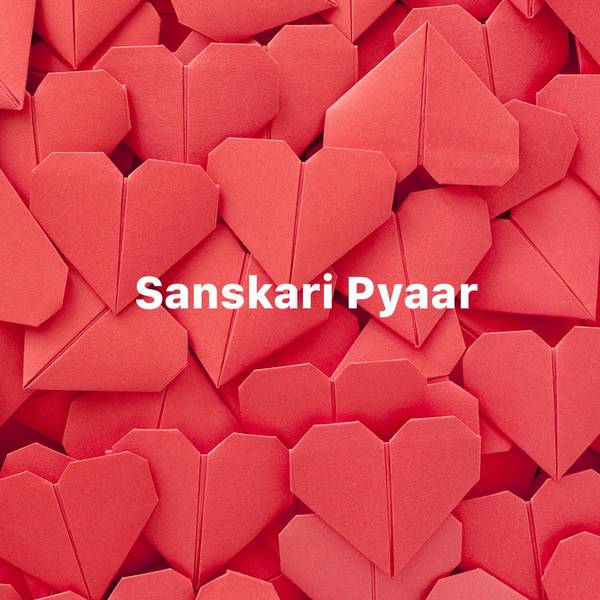 Sanskari Pyaar