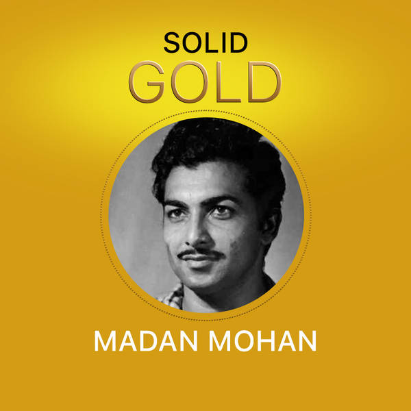 Solid Gold - Madan Mohan