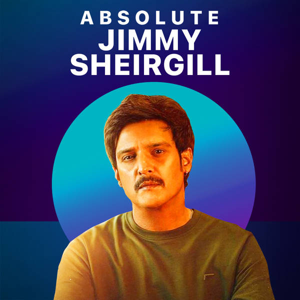 Absolute Jimmy Sheirgill-hover