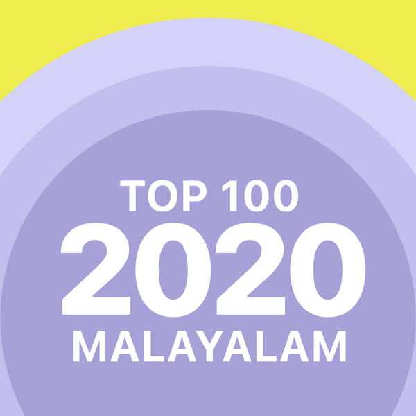 Top 100 of 2020 - Malayalam