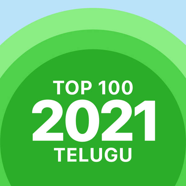 Top 100 of 2021 - Telugu-hover