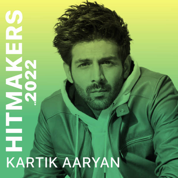 Hitmakers 2022 - Kartik Aaryan