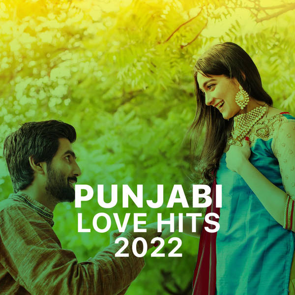 Punjabi Love Hits 2022