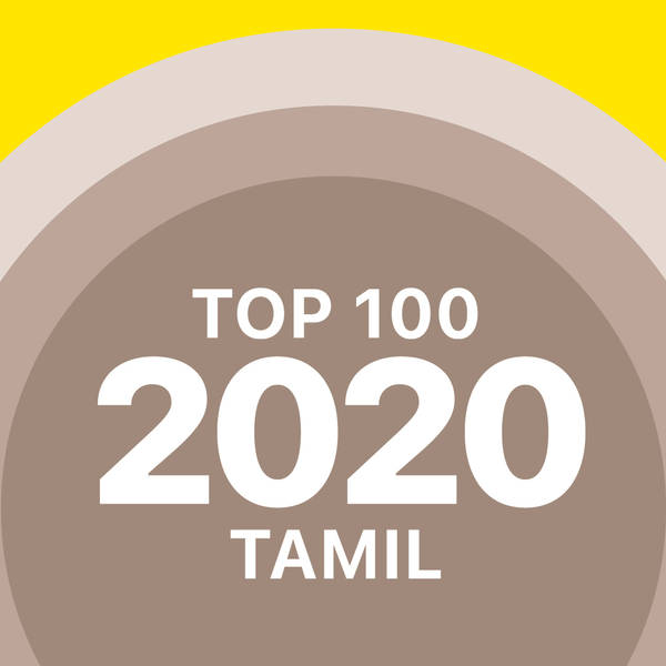 Top 100 of 2020 - Tamil