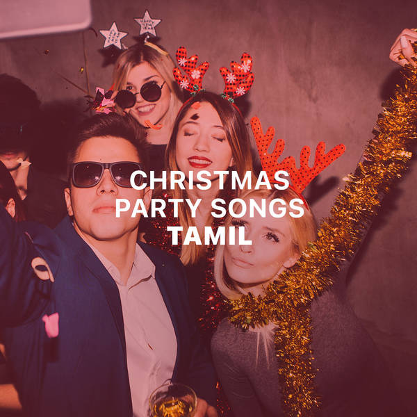 Christmas Party Songs - Tamil