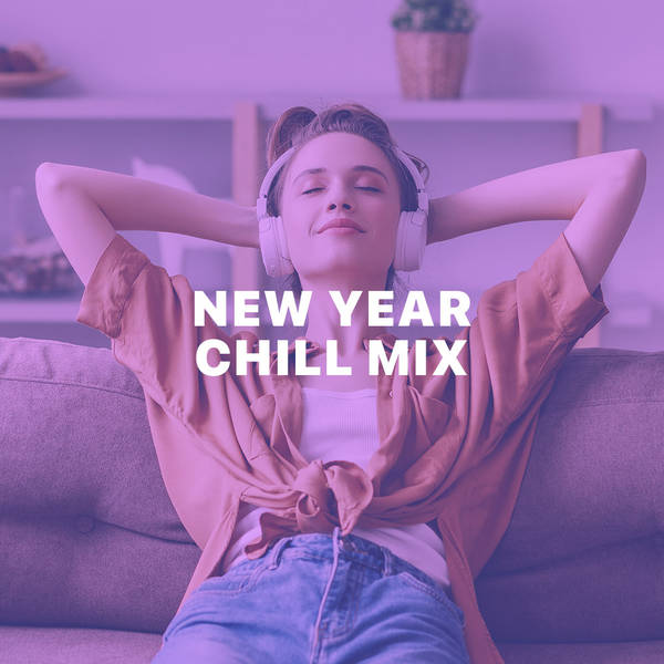 New Year - Chill Mix