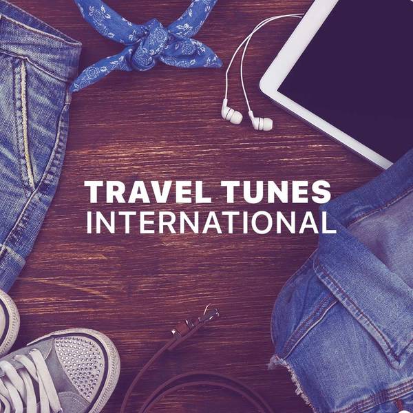 Travel Tunes - International