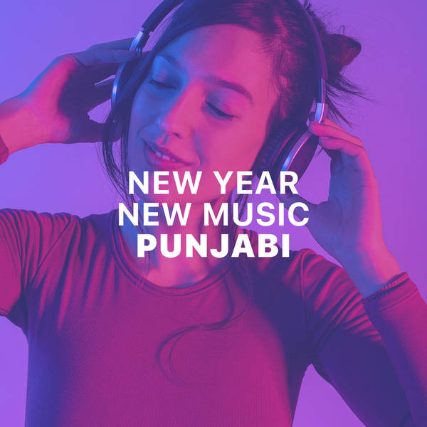 New Year New Music - Punjabi