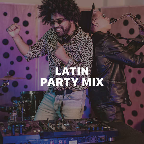 Latin Party Mix