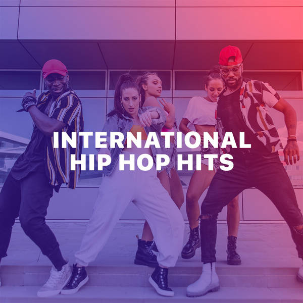 International Hip Hop Hits