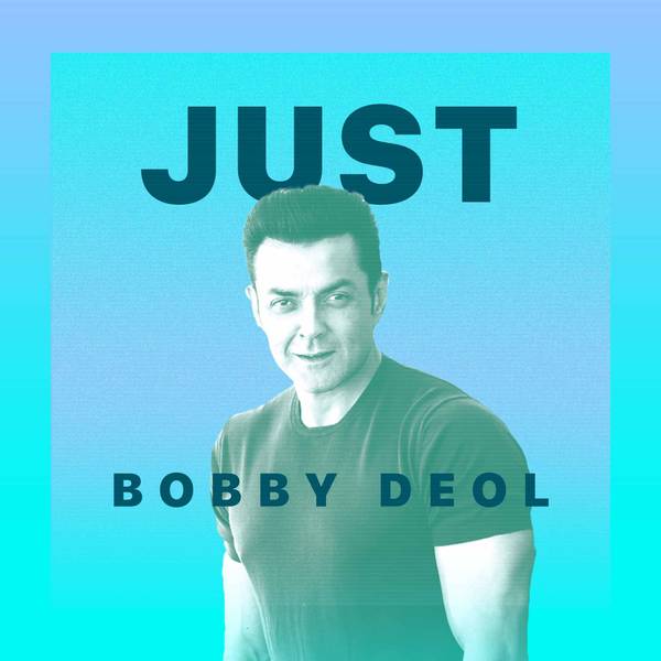 Just Bobby Deol