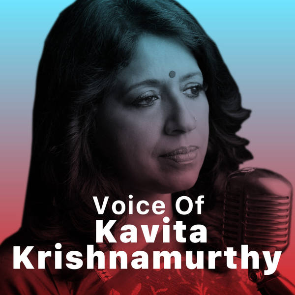 Voice of Kavita Krishnamurthy