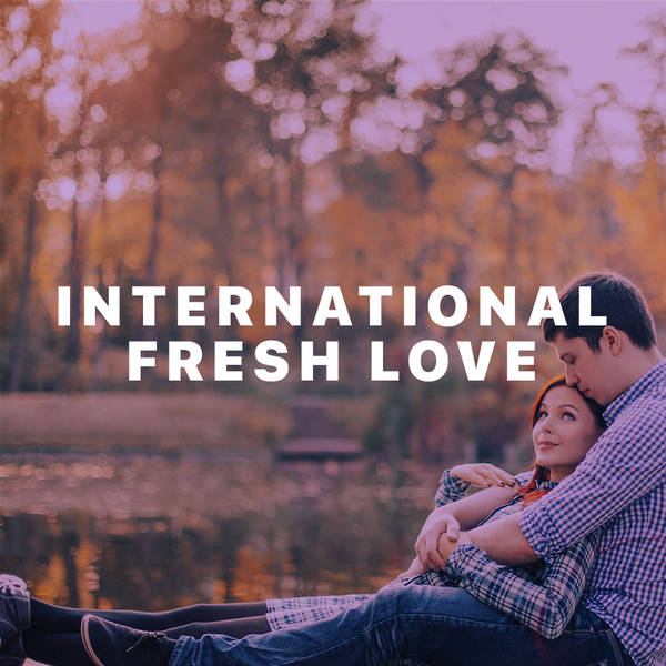 International Fresh Love
