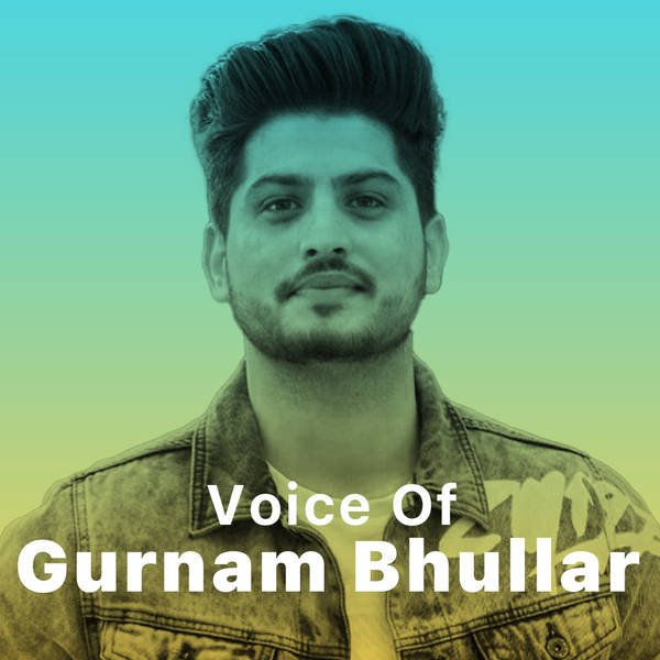 Voice of Gurnam Bhullar