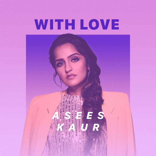 With Love - Asees Kaur