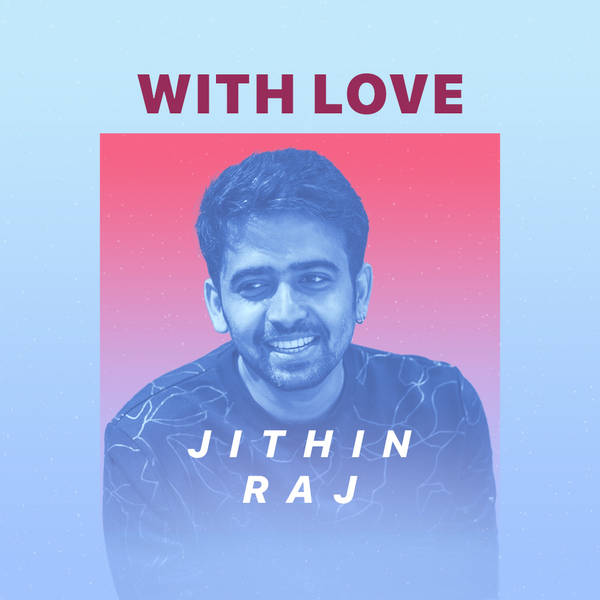 With Love - Jithin Raj