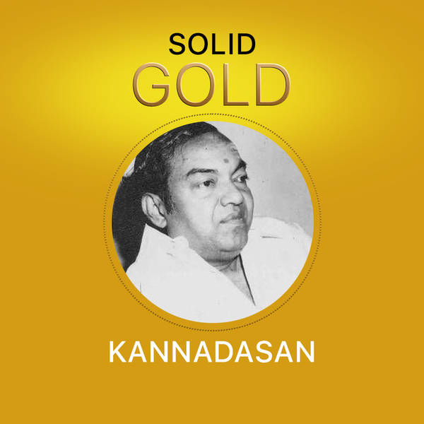 Solid Gold - Kannadasan