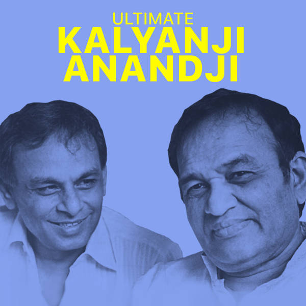 Ultimate Kalyanji - Anandji